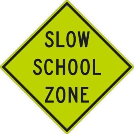 NATIONAL MARKER CO NMC Traffic Sign, Slow School Zone Sign, 30in X 30in, Yellow TM177DG